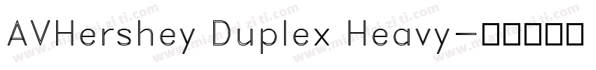 AVHershey Duplex Heavy字体转换